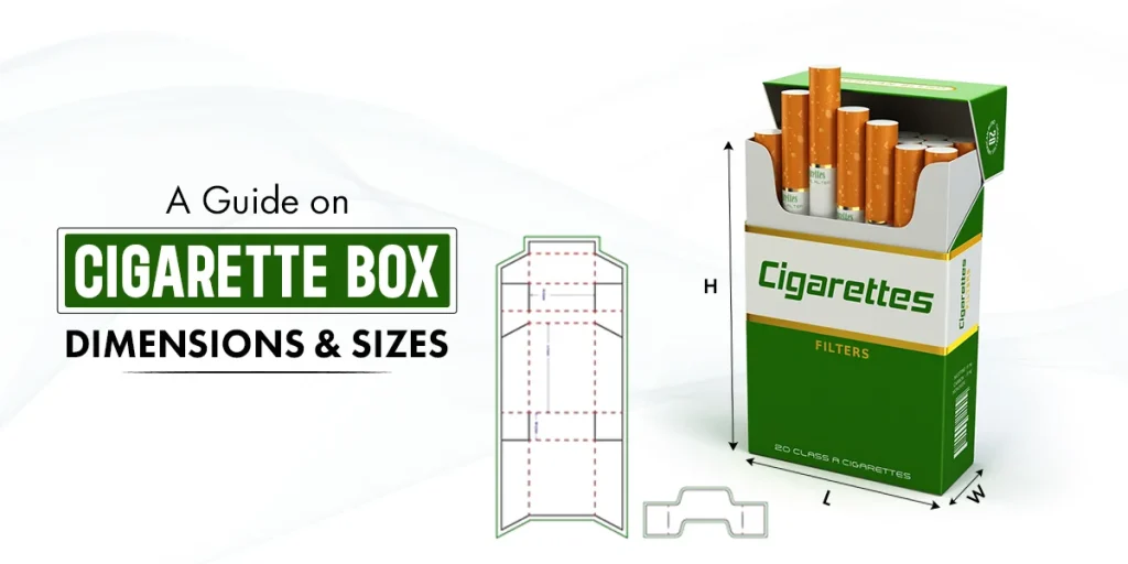 Cigarette Box Dimensions and Sizes
